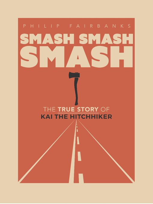 Title details for Smash, Smash, Smash by Philip Fairbanks - Available